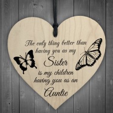 My Children Having You As Their Auntie Love Gift Heart Sign