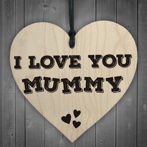 I Love You Mummy Wooden Hanging Heart Mothers Day Gift