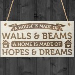 A Home Is Made Of Hopes & Dreams Wooden Hanging Plaque