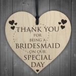Thank You For Being A Bridemaid Wooden Hanging Heart