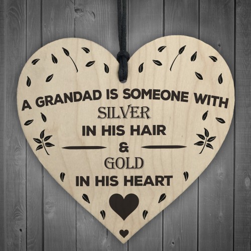 A Grandad Has A Golden Heart Wooden Hanging Plaque