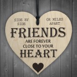 Friends Are Forever Wooden Hanging Heart Friendship Gift