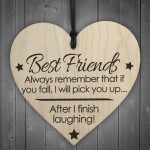 Best Friends Finish Fall Laughing Wooden Hanging Heart Plaque