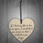 Love You Longer Wooden Hanging Heart Plaque Anniversary