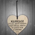 Marriage Is A Special Person Novelty Wooden Hanging Heart