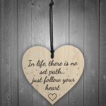 Follow Your Heart Wooden Hanging Heart Plaque