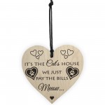 Its The Cats House Novelty Wooden Hanging Heart Plaque