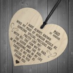 Maid Of Honour As Special As You Wooden Hanging Heart Plaque