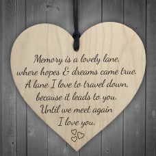 Memory Is A Lovely Lane Wooden Hanging Heart Memorial Plaque