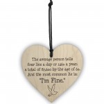 The Most Common Lie Im Fine Wooden Hanging Heart Plaque