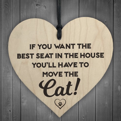 Best Seat Move The Cat Novelty Wooden Hanging Heart Plaque
