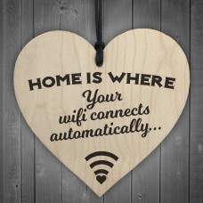 Home Is Where Wifi Is Novelty Wooden Hanging Heart Plaque