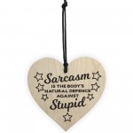 Sarcasm Against Stupid Novelty Wooden Hanging Heart Plaque